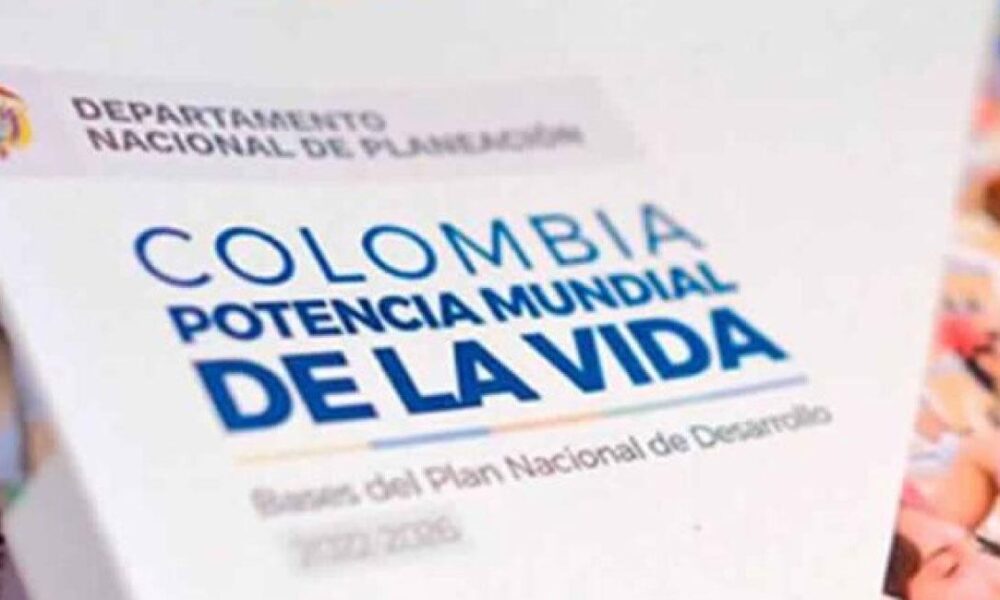 Conozca Aquí El Plan Nacional De Desarrollo 2022-2026: Colombia ...